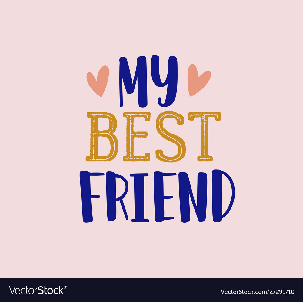 my best friend call me