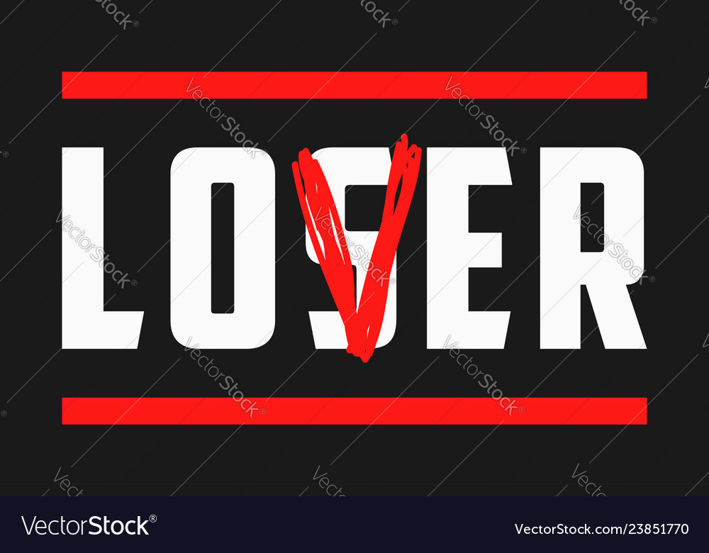 Lover-loser Print Royalty Free Vector Image - Vectorstock