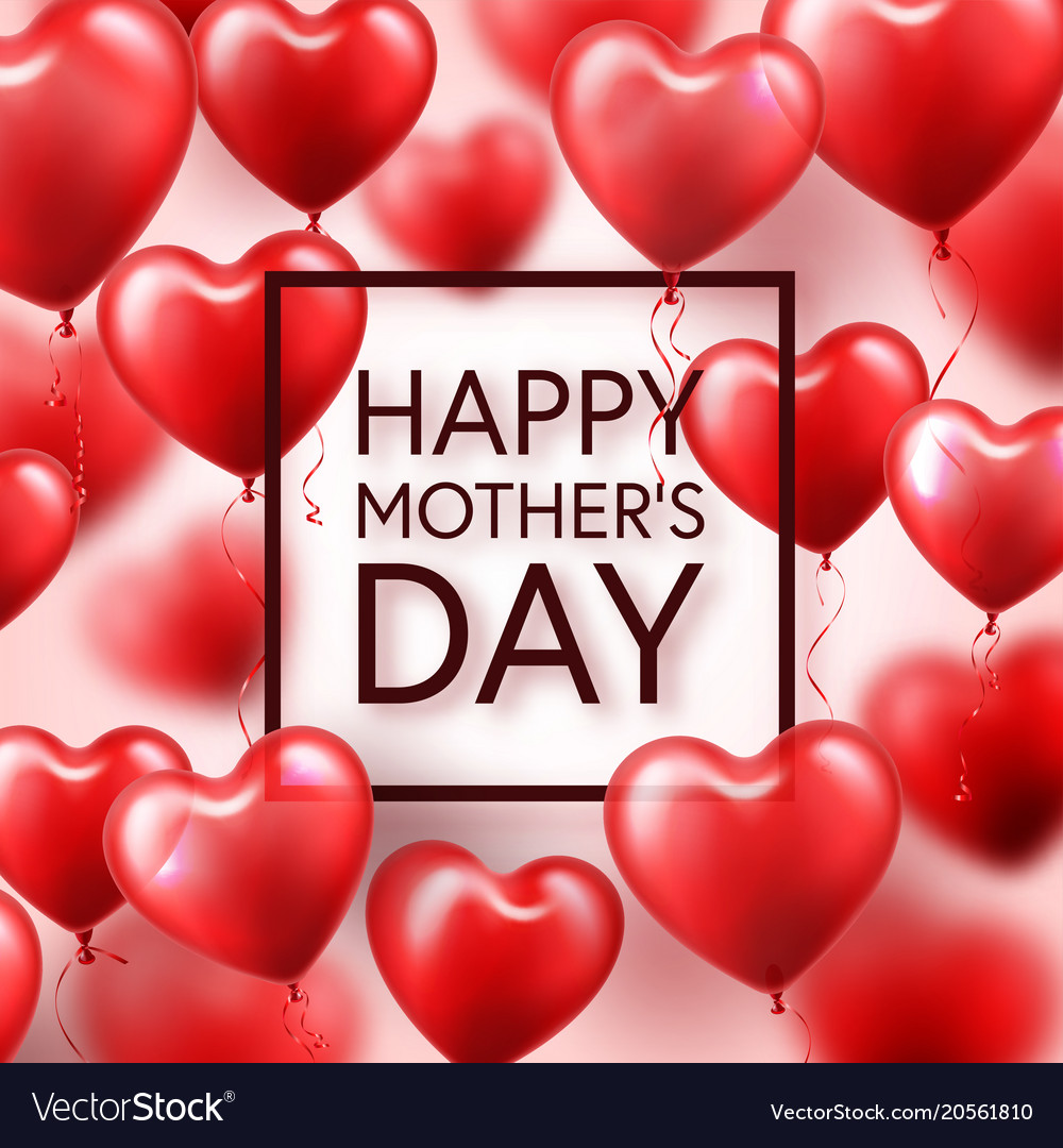 mothers day background with red hearts balloons vector image