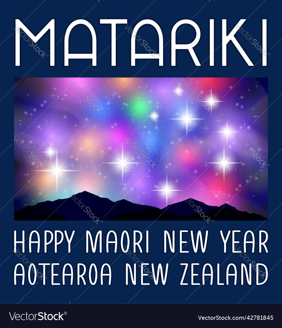 New zealand aotearoa matariki festival happy Vector Image