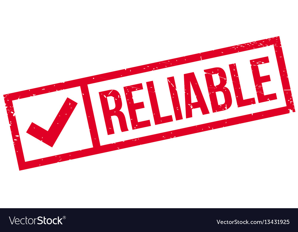 Reliable Rubber Stamp Royalty Free Vector Image