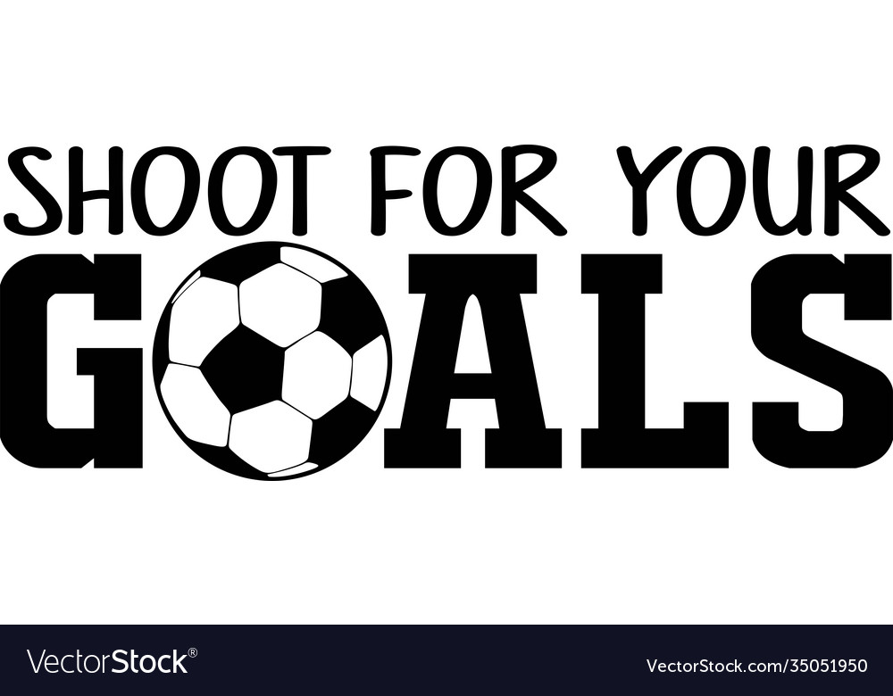 Shoot for your goals on white background Vector Image