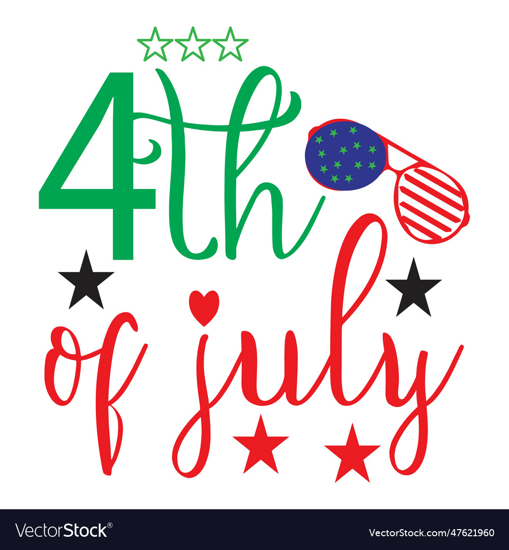 4th july shirt design print template happy Vector Image