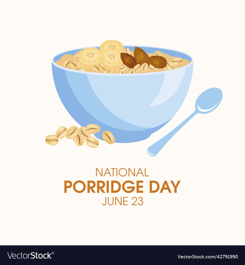 National porridge day food oat almond health bowl Vector Image