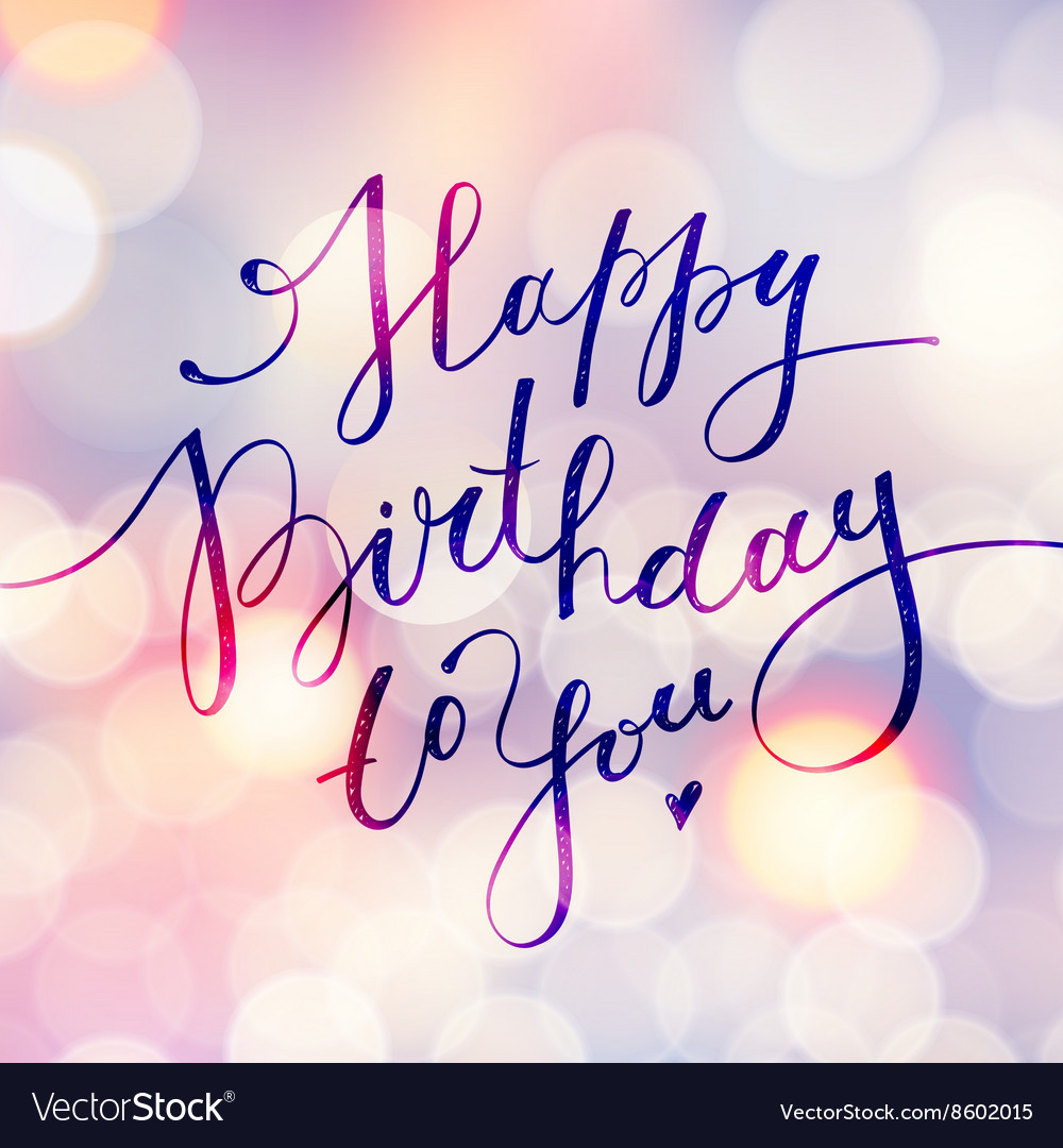 Happy birthday to you Royalty Free Vector Image