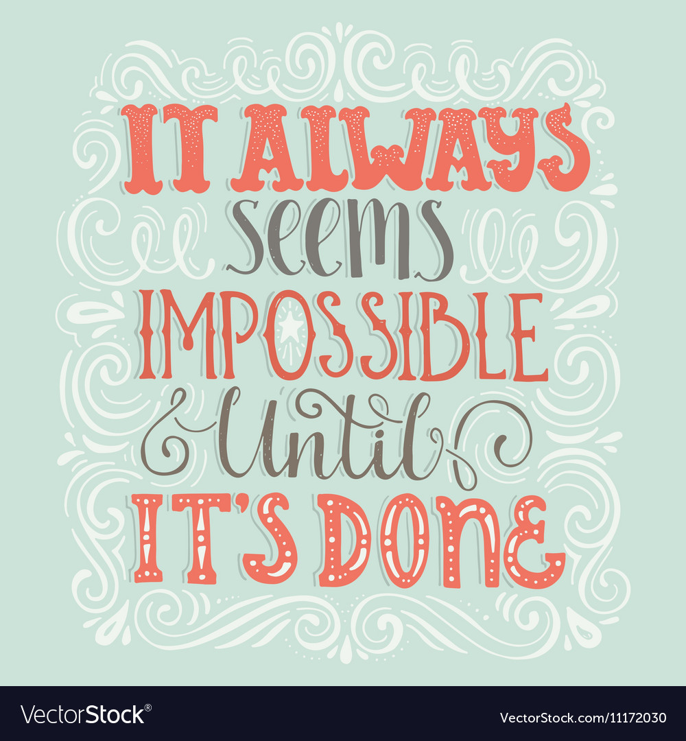 Inspirational quote Royalty Free Vector Image - VectorStock