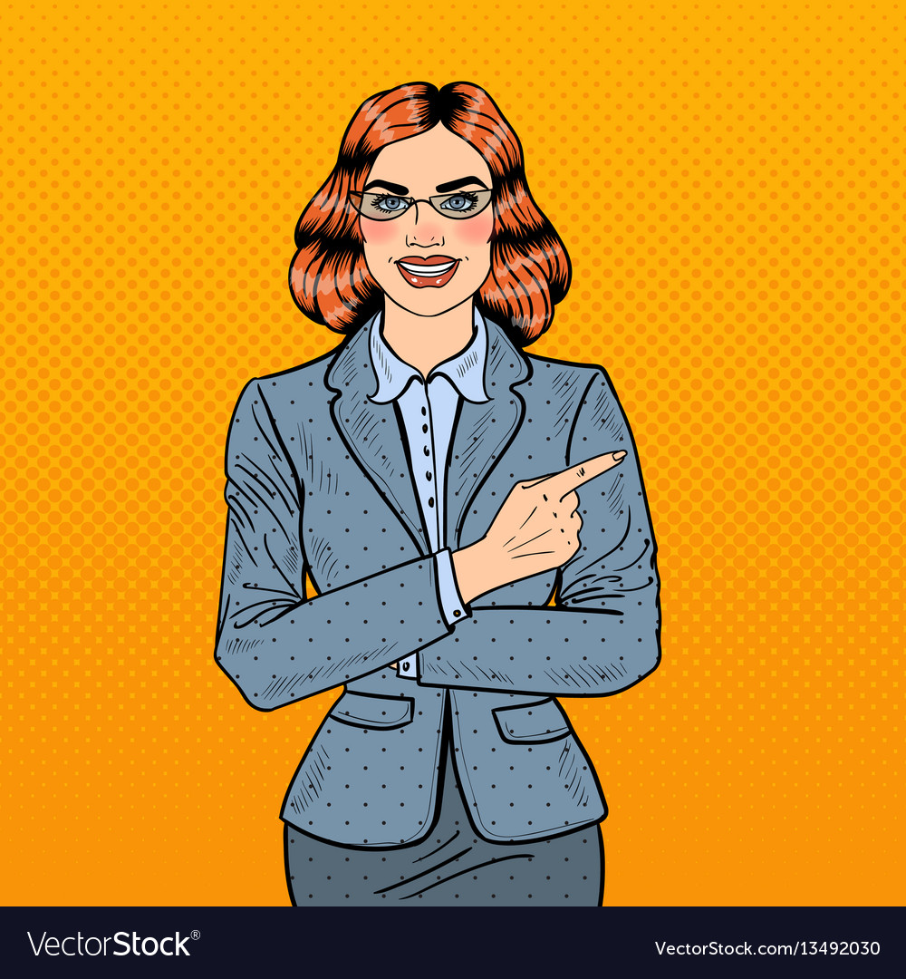 Pop art successful business woman pointing finger Vector Image