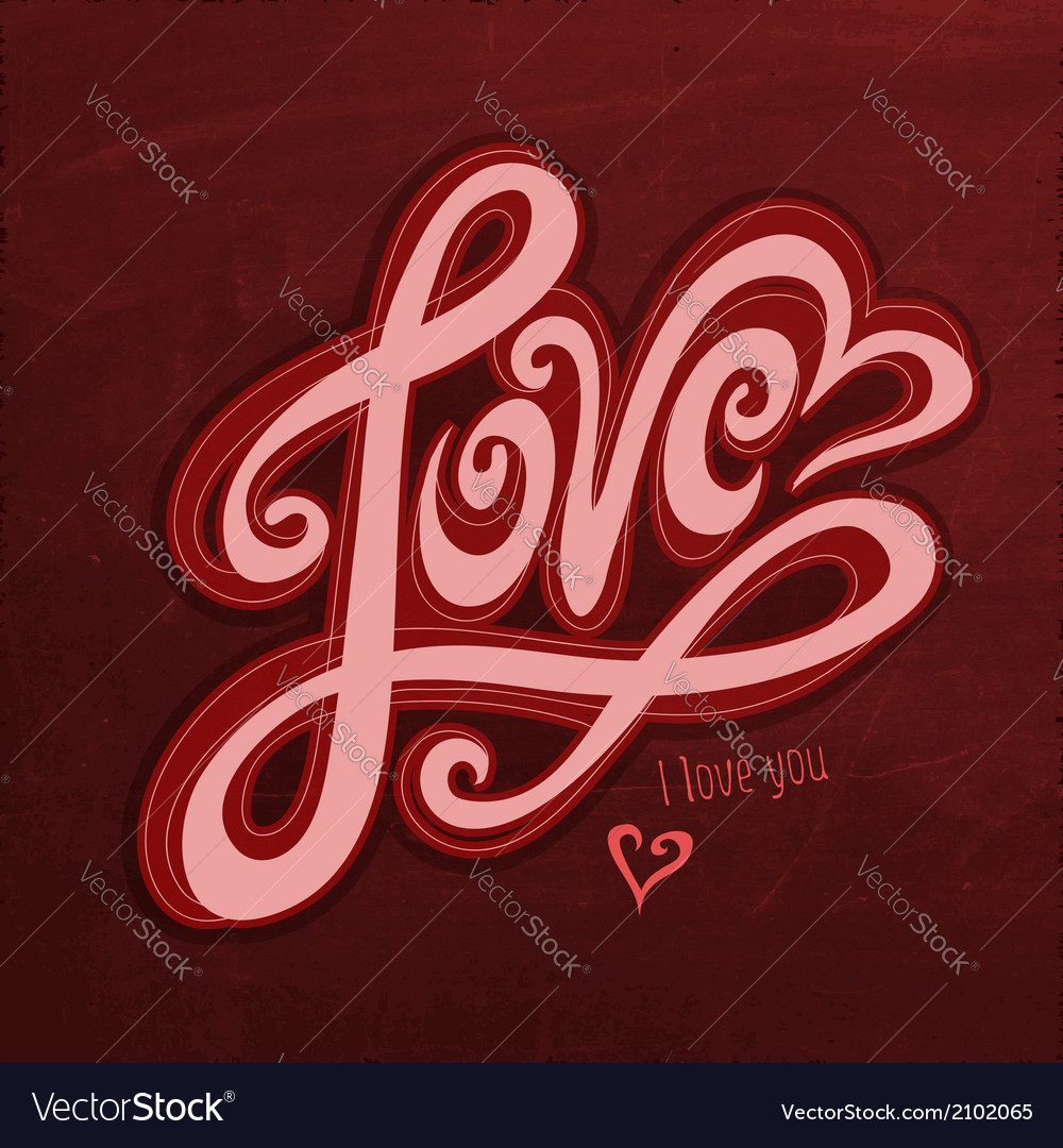 Love Hand Lettering Royalty Free Vector Image Vectorstock 8797