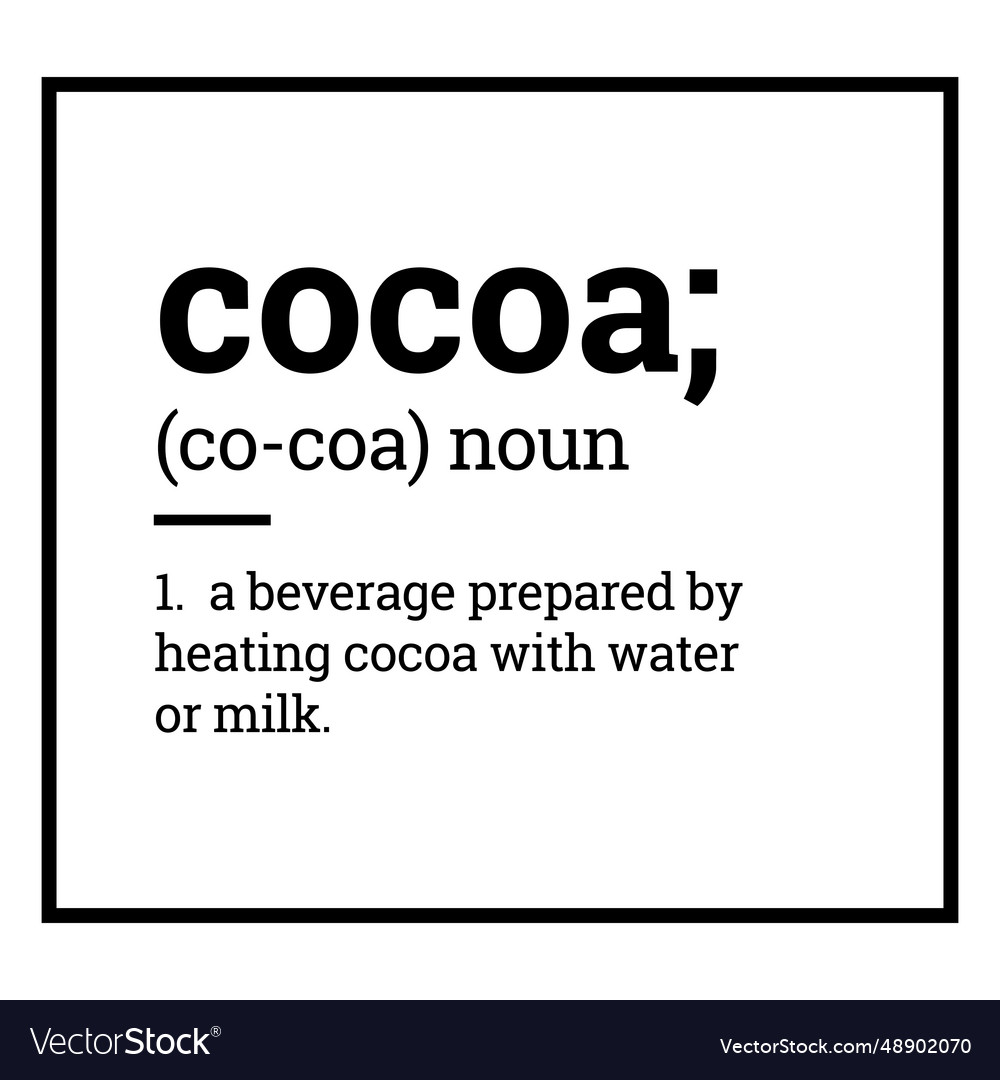 Label pantry cocoa definition Royalty Free Vector Image