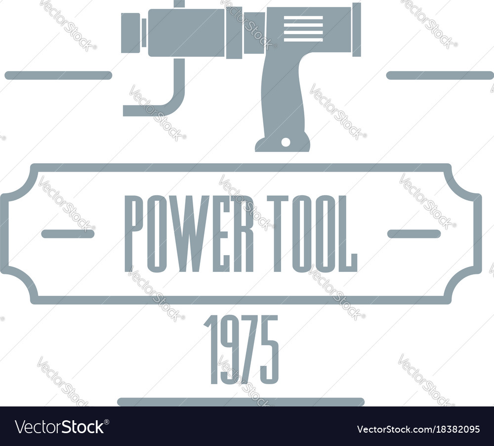 Power tool logo simple gray style Royalty Free Vector Image