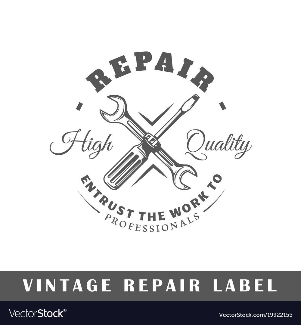 Repair label Royalty Free Vector Image - VectorStock