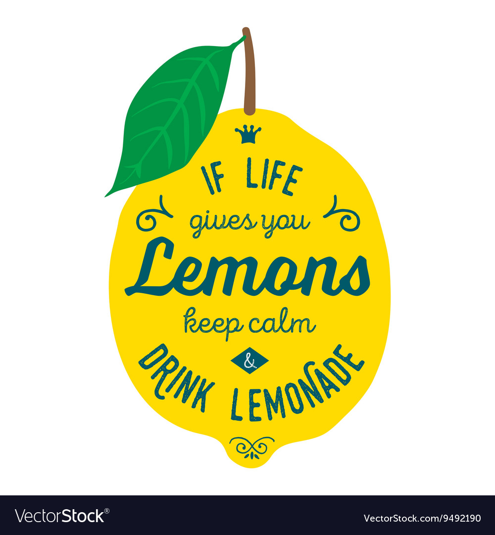 Motivation quote about lemons Royalty Free Vector Image