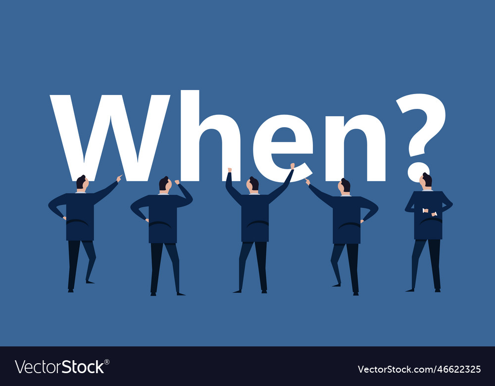 When question of timing time concept in business Vector Image
