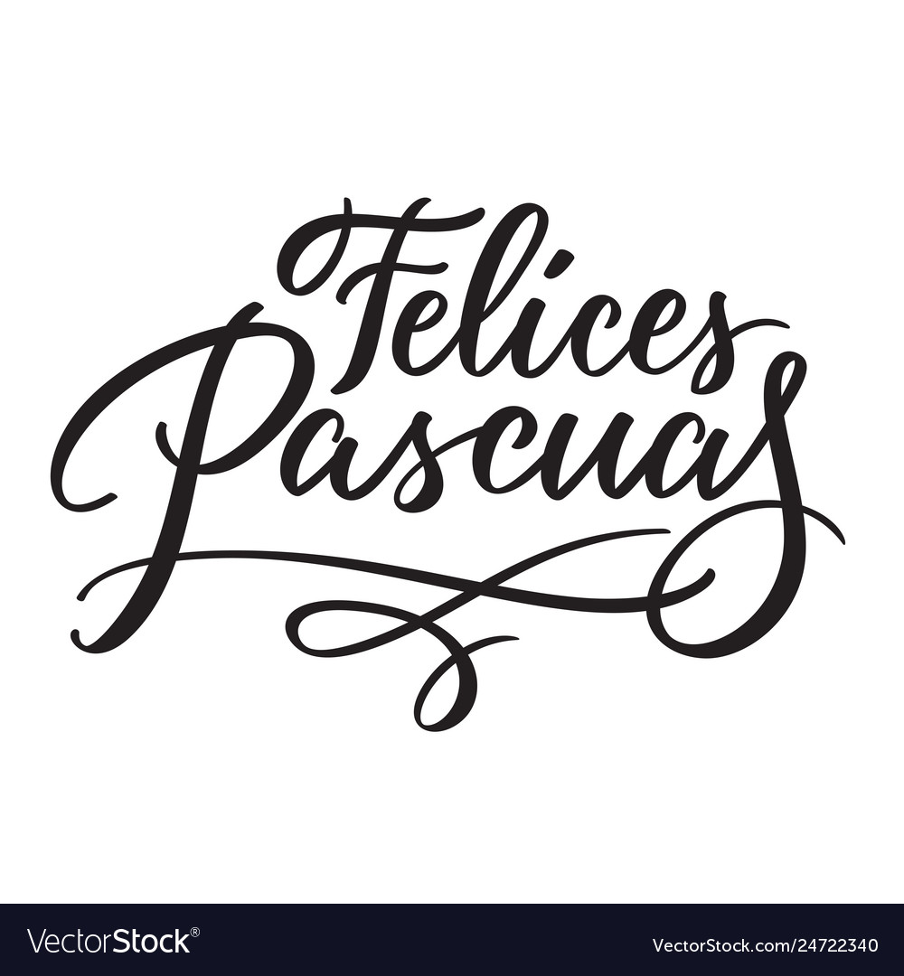 Felices pascuas - easter greetings on spanish Vector Image