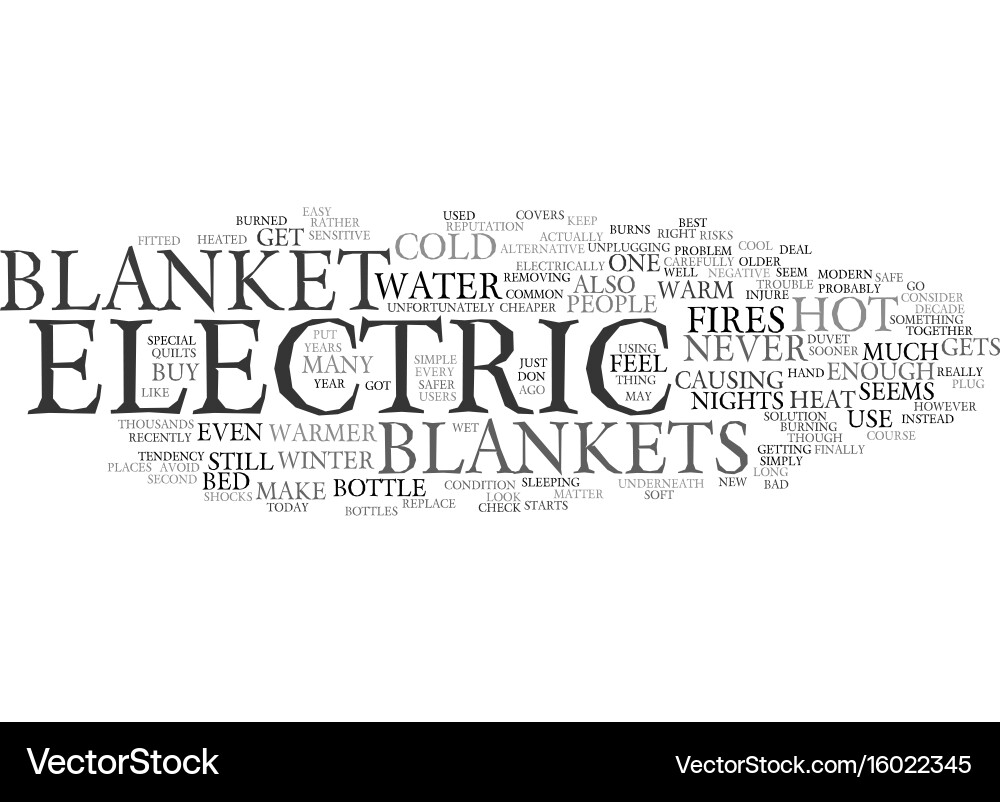 Electric blankets or a hot water bottle text Vector Image