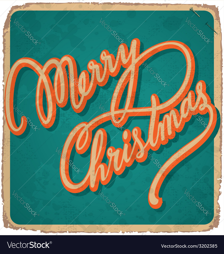 Merry Christmas Hand Lettering Vintage Card Vector Image 5430