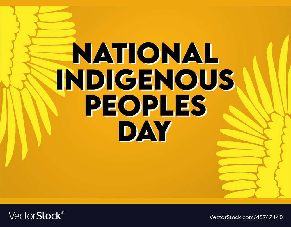 National indigenous peoples day Royalty Free Vector Image