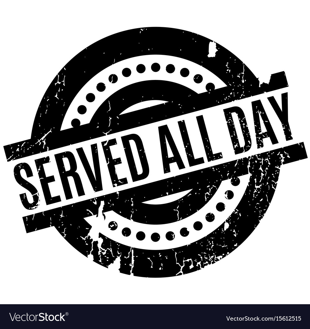 Served All Day Rubber Stamp Royalty Free Vector Image