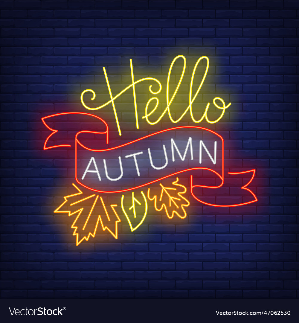 Hello autumn neon sign with ribbon and fall leaves