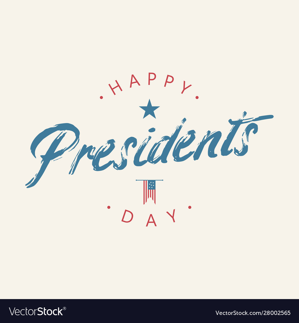 Vintage letter happy presidents day with american