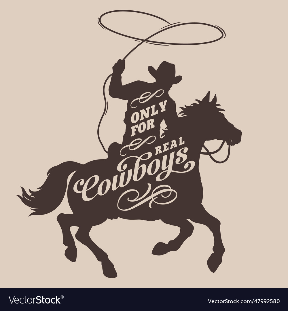 Real cowboys vintage flyer monochrome Royalty Free Vector