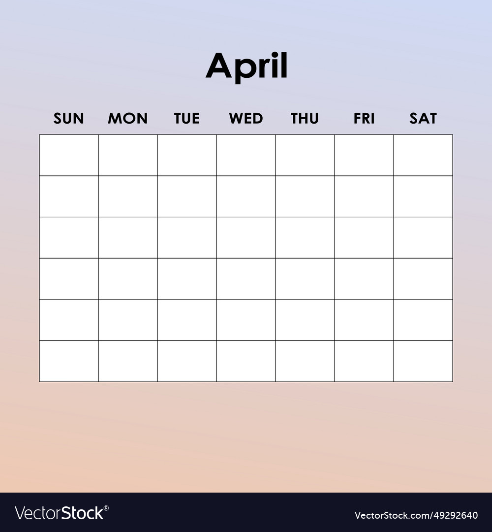 April calendar planner corporate week template Vector Image