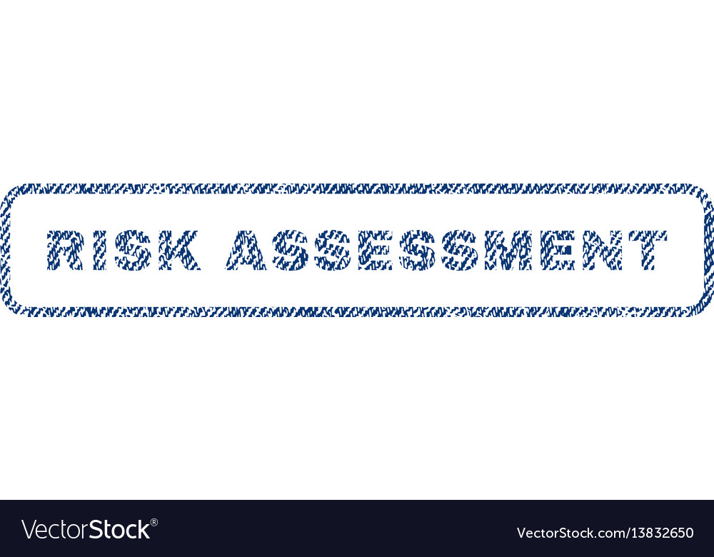 Risk assessment textile stamp Royalty Free Vector Image