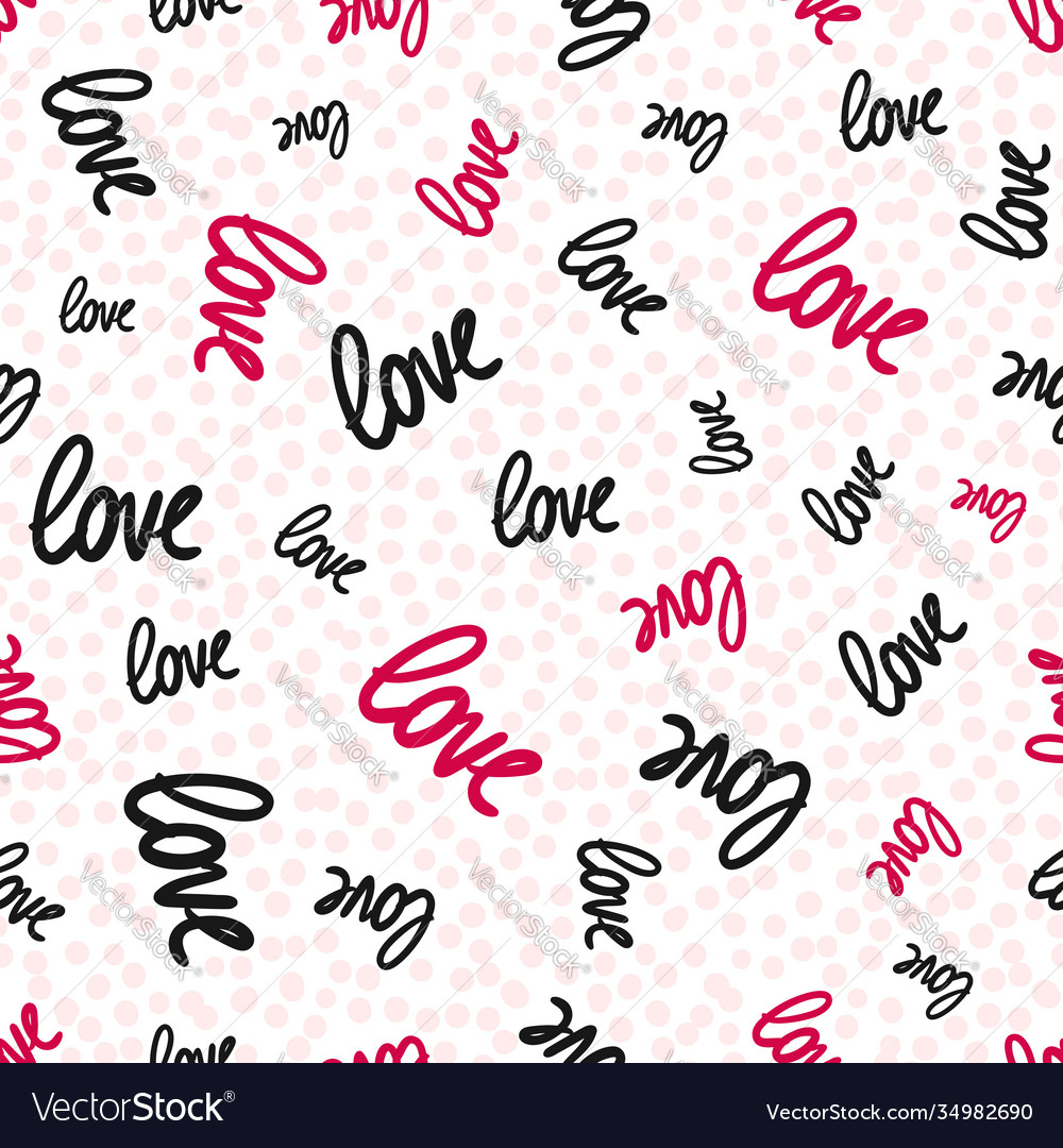 Love words seamless pattern cute romantic