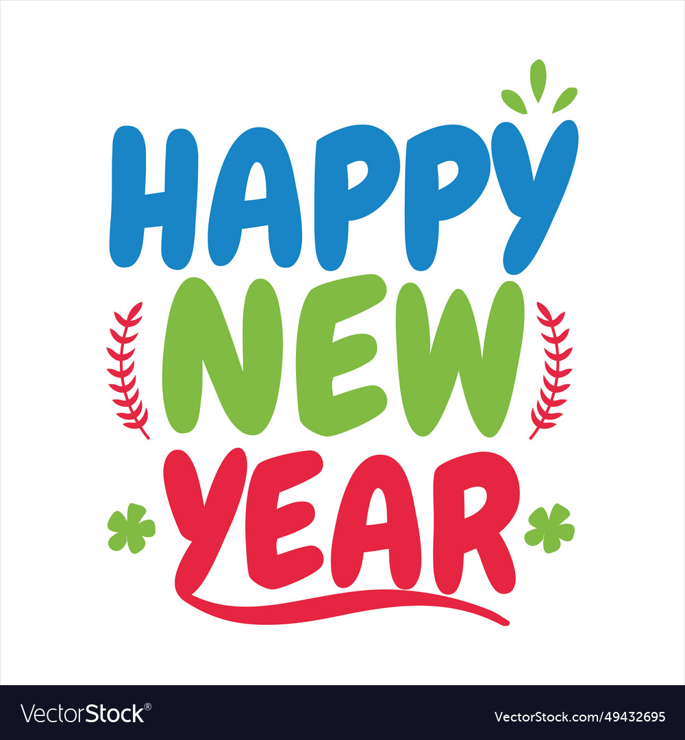 Happy new year 2024 t shirt design Royalty Free Vector Image