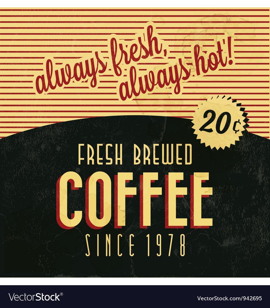 Retro vintage coffee background Royalty Free Vector Image