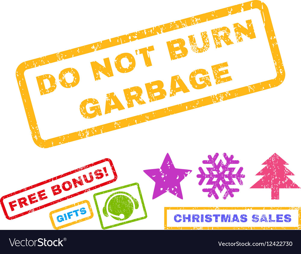 Do not burn garbage rubber stamp Royalty Free Vector Image