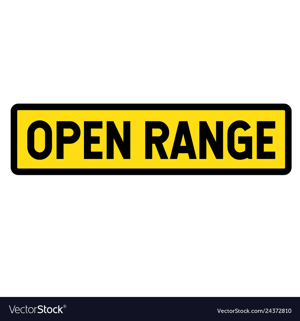 Open range sign Royalty Free Vector Image - VectorStock