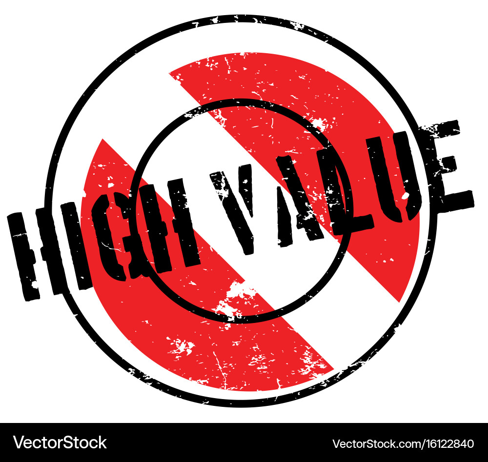 High value rubber stamp Royalty Free Vector Image