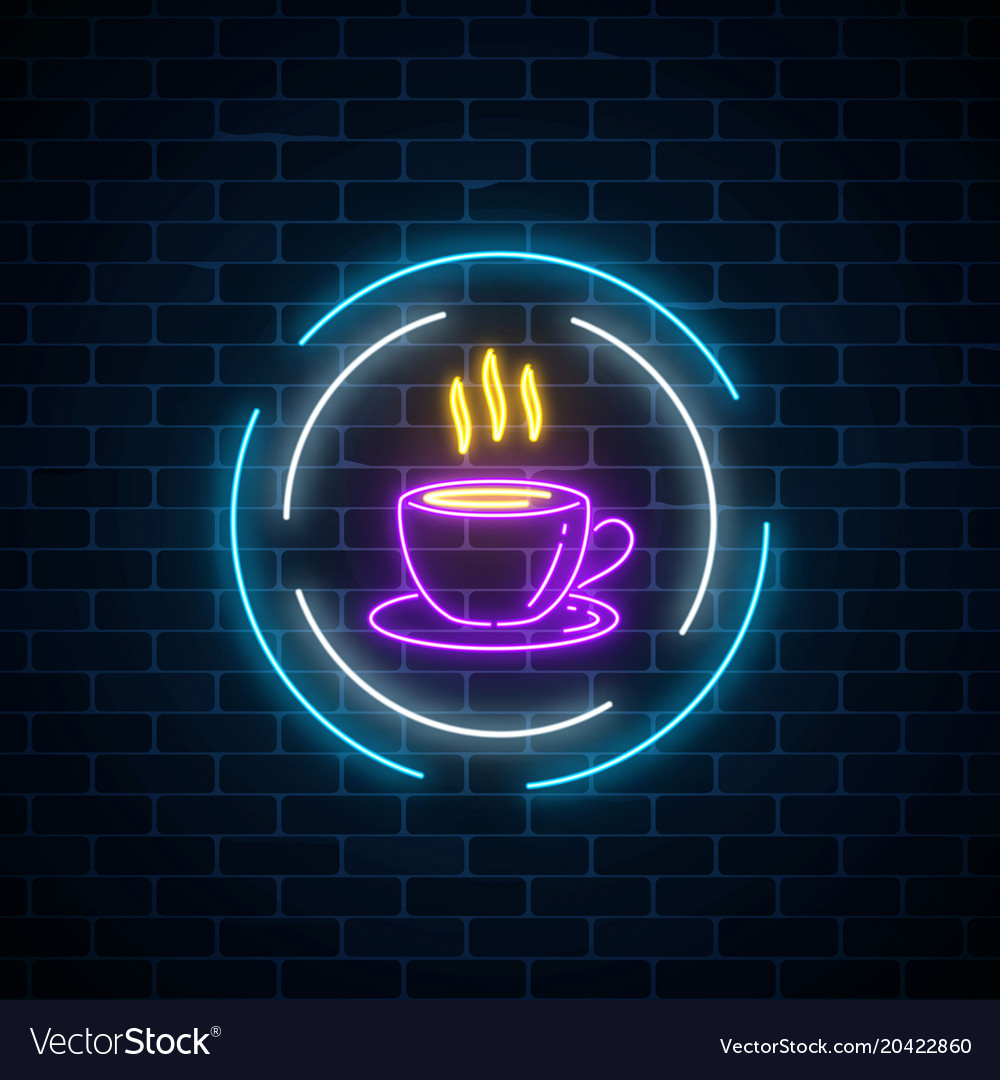 Glowing neon coffee cup sign in circle frames Vector Image