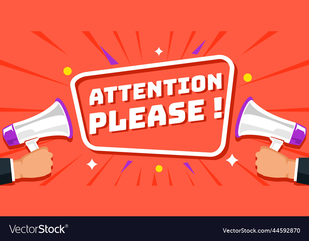 Attention please announcement with hand holding Vector Image