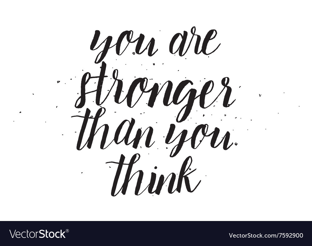 You are stronger than think inscription Royalty Free Vector