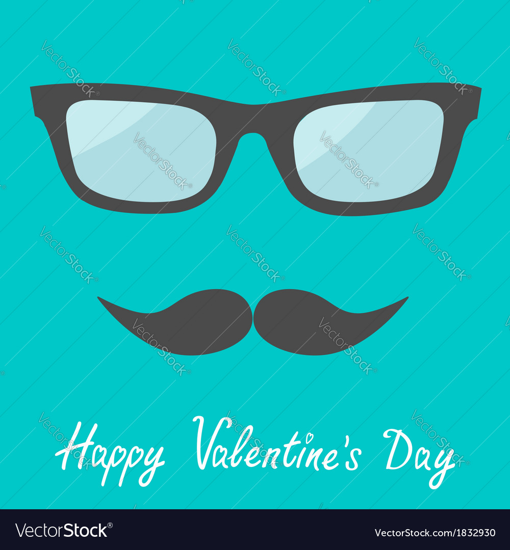 Mens glasses and moustache happy valentines