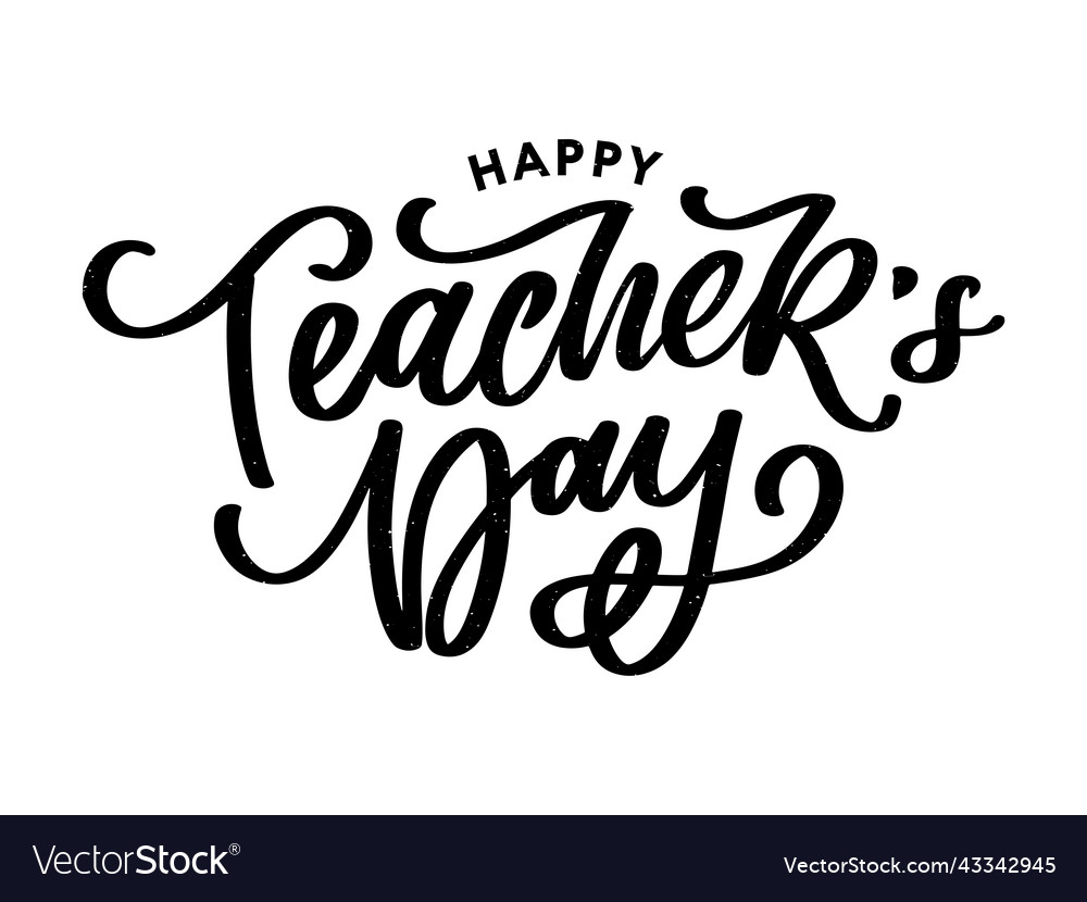 Handlettering happy teachers day great holiday Vector Image