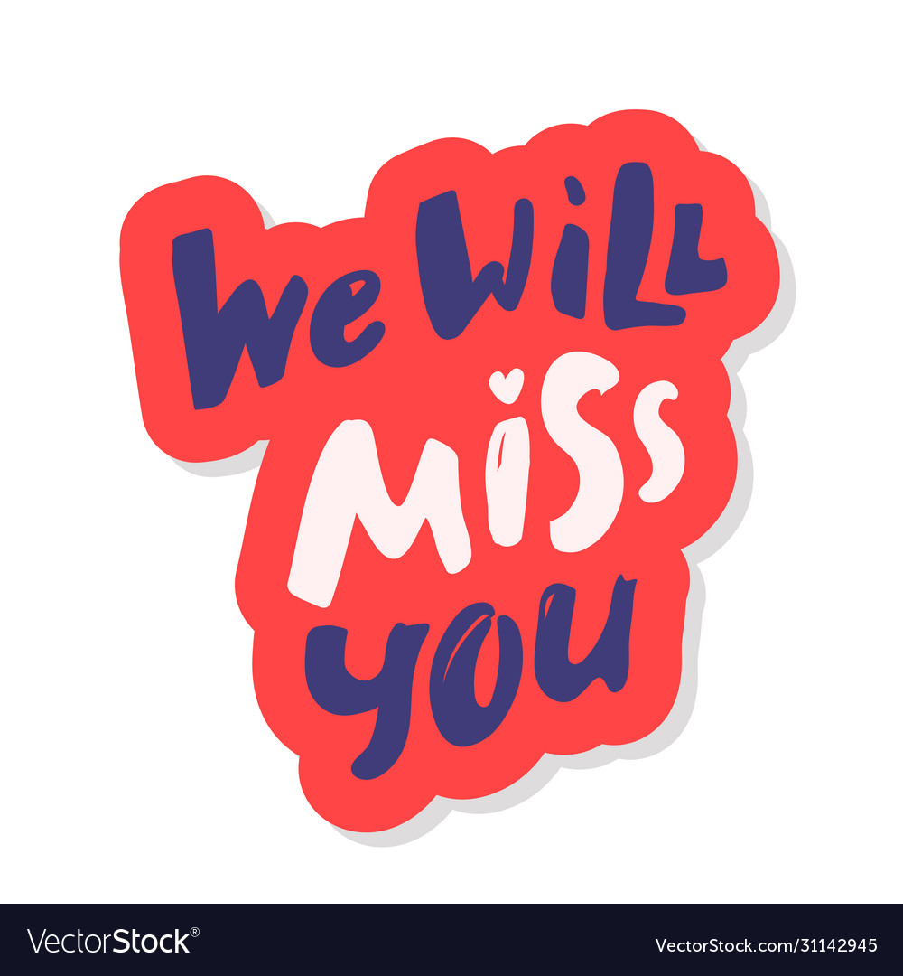 We will miss you template modern brush Royalty Free Vector