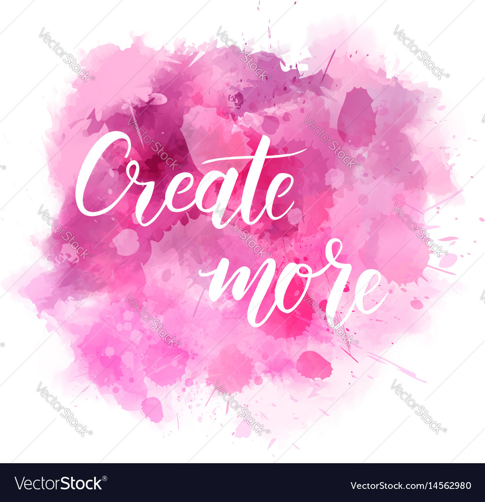 Lettering on watercolored background Royalty Free Vector