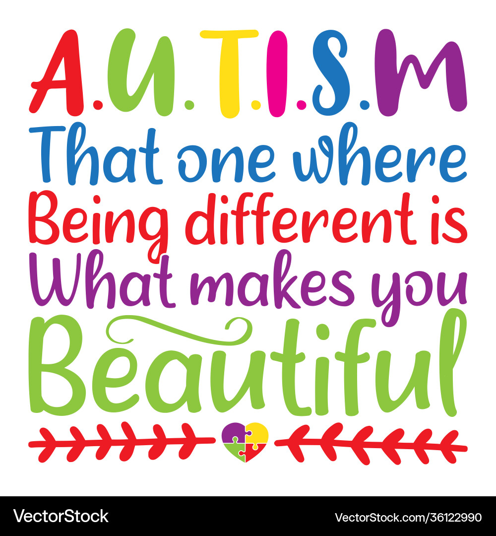 Autism that one where being different is what Vector Image