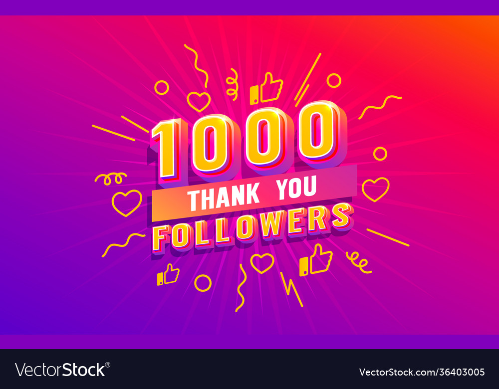 Thank you 1000 followers peoples online social