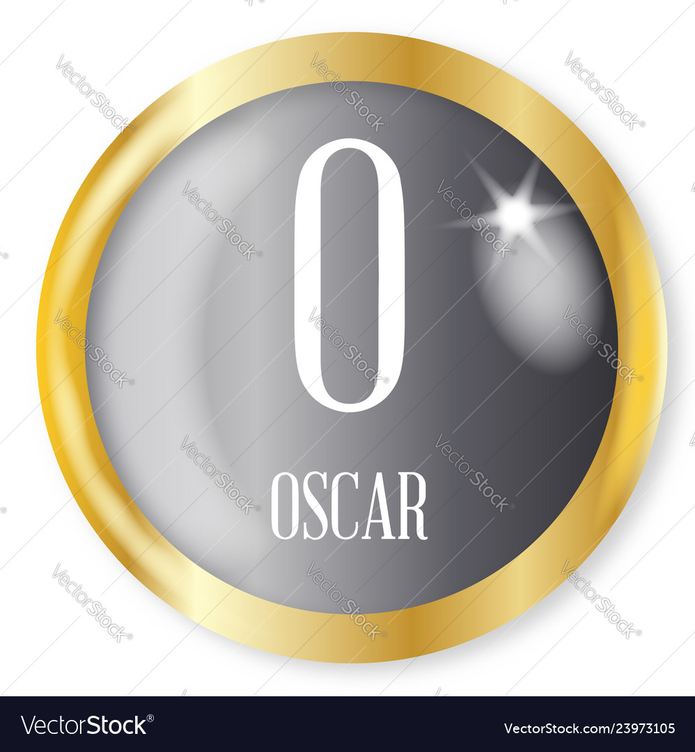 O for oscar