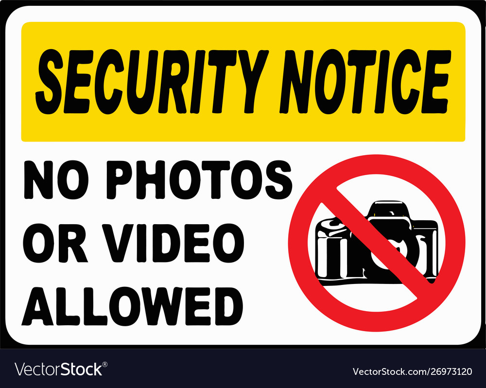 Previews allowed. Постер Security Notice. No photo sign. Знак no photos or Video allowed. Allowed for signs.