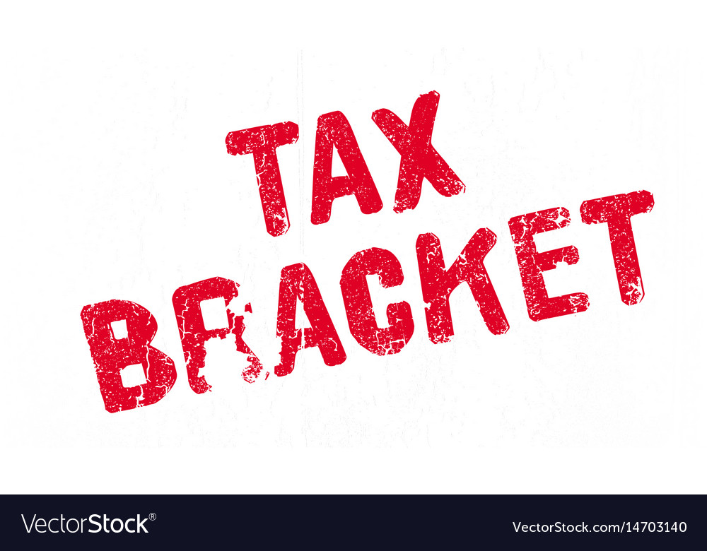 tax-bracket-rubber-stamp-royalty-free-vector-image