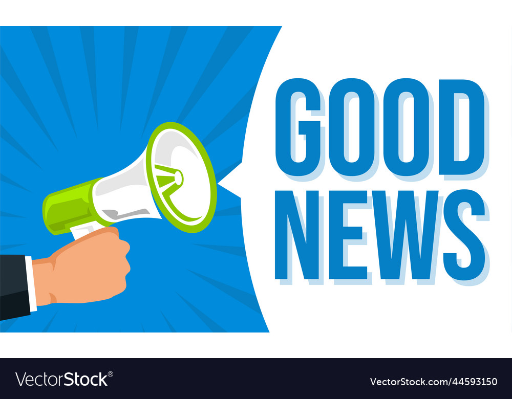 Megaphone with speech bubble and good news Vector Image