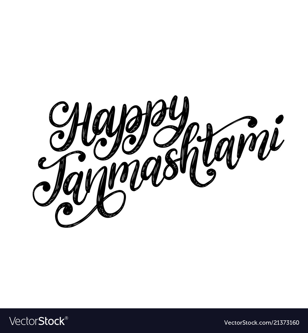 Happy janmashtami hand lettering calligraphy Vector Image