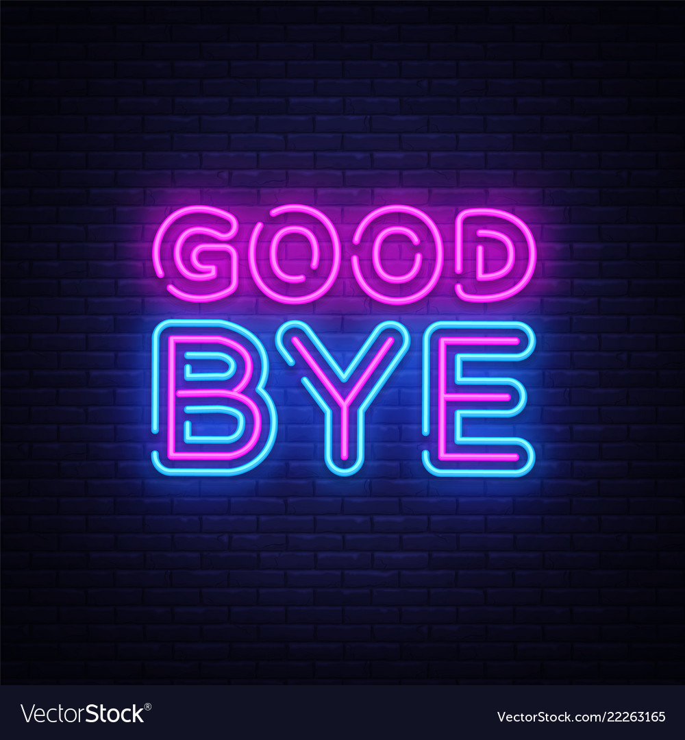 good-bye-neon-text-design-template-royalty-free-vector-image