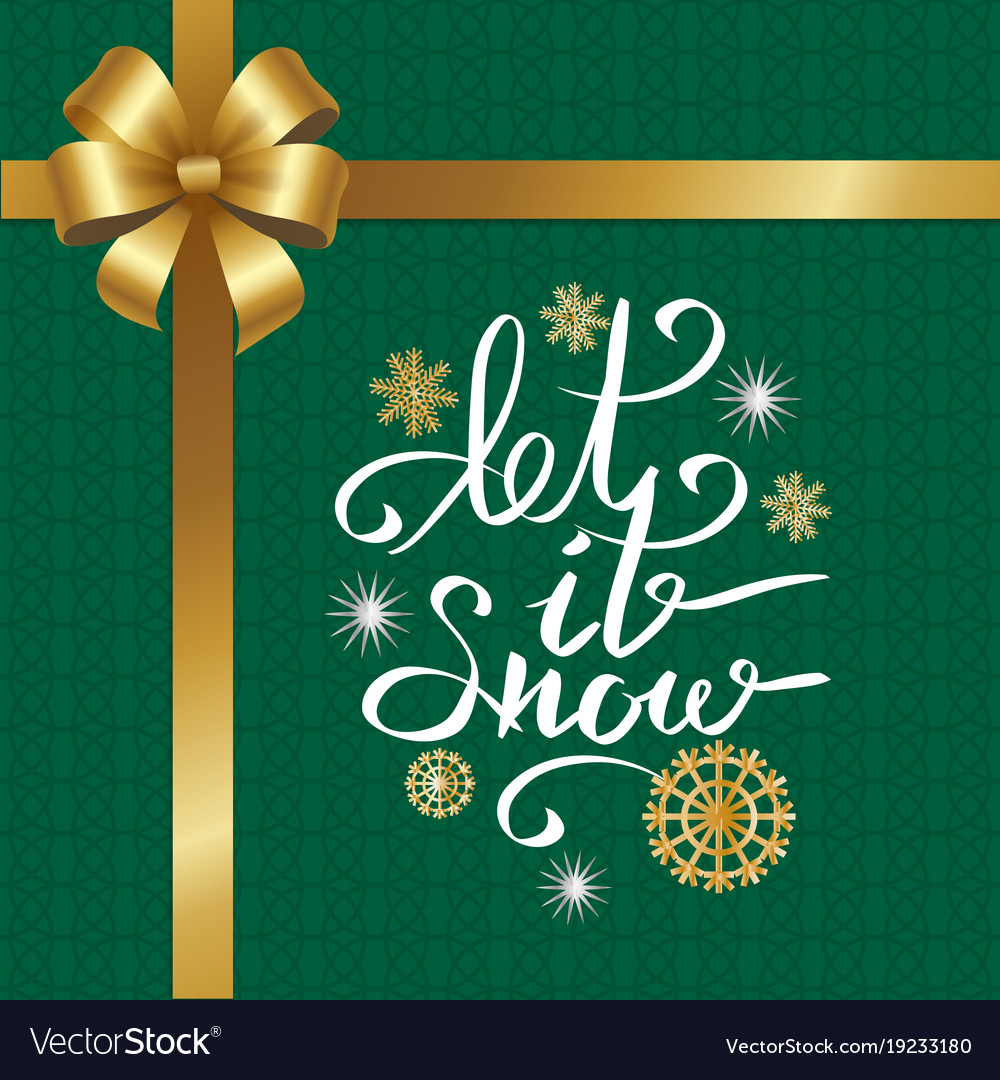 Let snow inscription on snowflake green texture Vector Image