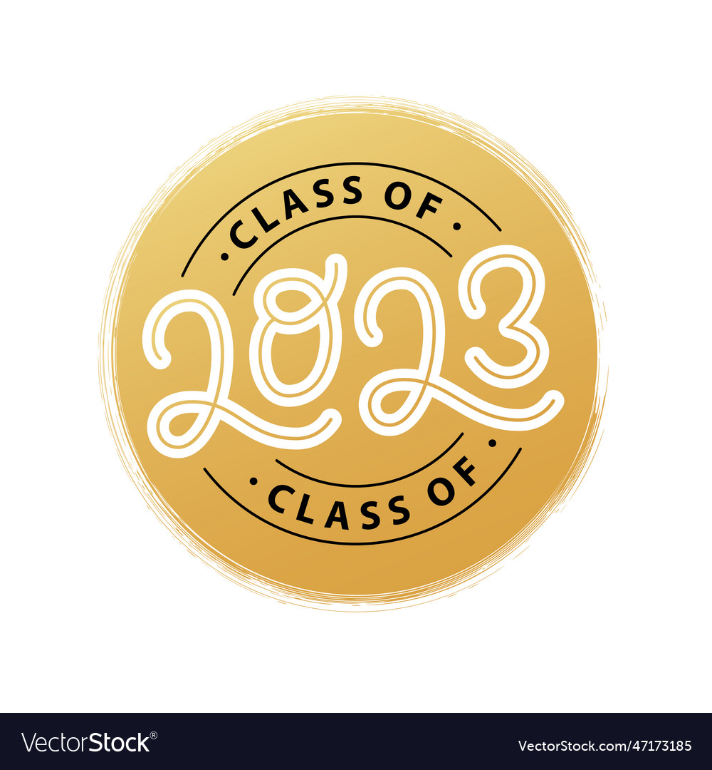Graduate 2023 class of 2023 lettering logo stamp Vector Image